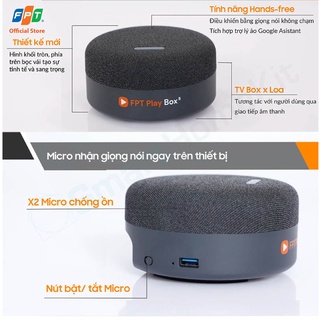 FPT PLAY BOX S 2021 + GÓI 14 THÁNG - SMART HUB - TV Box 4K Tích Hợp SMART LOA ĐIỀU KHIỂN GIỌNG NÓI - Hỗ trợ HỌC ONLINE