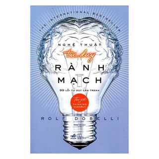 Sách Nhã Nam - Nghệ Thuật Tư Duy Rành Mạch