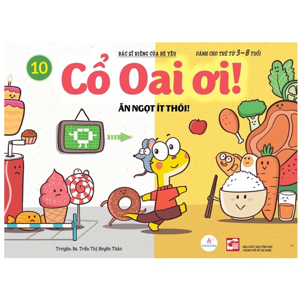 Sách Cổ Oai Ơi! - Tập 10: Ăn Ngọt Ít Thôi