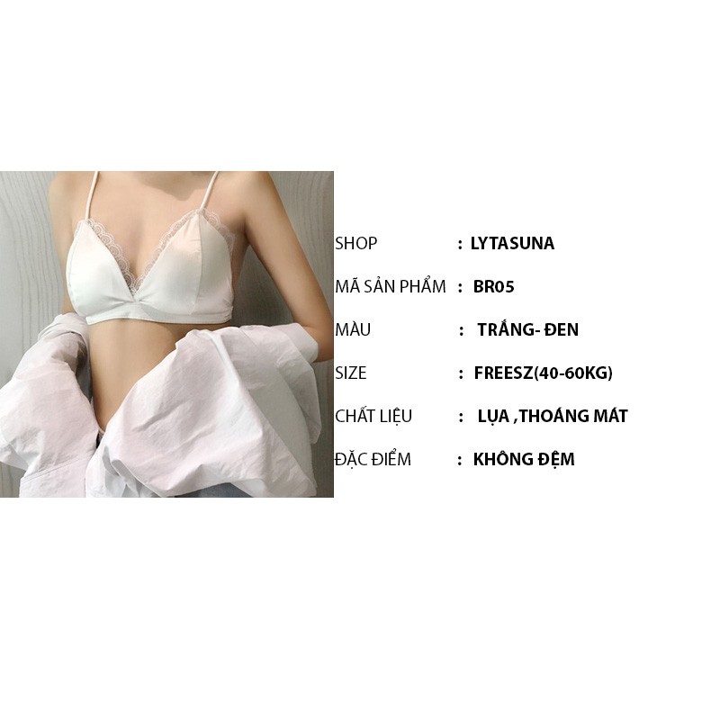 BR05 Áo bra PHI LỤA dây chun co dãn ,đệm mỏng viền ren sexy hút hồn | BigBuy360 - bigbuy360.vn