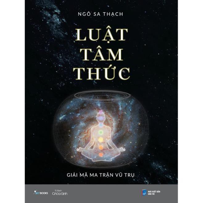 Sách - Luật Tâm Thức – Giải Mã Ma Trận Vũ Trụ [AZVietNam]