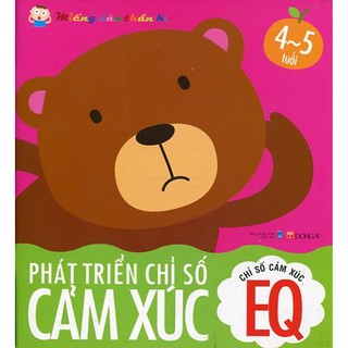 Chỉ Số Cảm Xúc EQ - Phát Triển Chỉ Số Cảm Xúc- Miếng Dán Thần Kì - 4 Đến 5 Tuổi