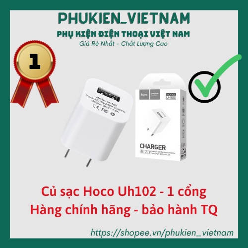 Củ sạc  Hoco UH102 ✓ Chính Hãng Cao Cấp ✓ Cốc Sạc hỗ trợ sạc nhanh 5V / 1A  Cho mọi loại điện thoại iPhone iPad