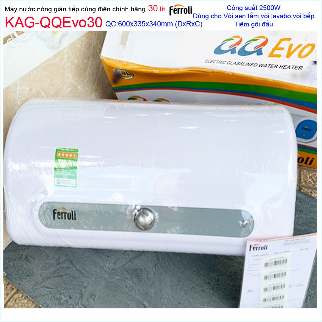 Máy nước nóng Ferroli QQ Evo 30 lít KAG-QQEvo30, bình nước nóng gián tiếp 30 lít chống giật hiệu suất sử dụng tốt