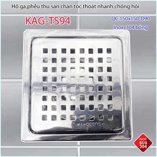 Phễu thoát sàn chống mùi hôi inox 304 KAG-TS94