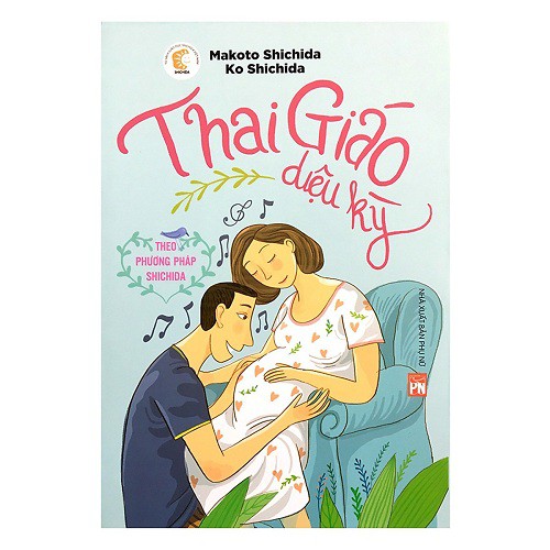 Sách - Thai Giáo Diệu Kỳ Theo Phương Pháp Shichida Phần 2