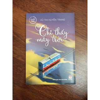 Chỉ Thấy Mây Trời