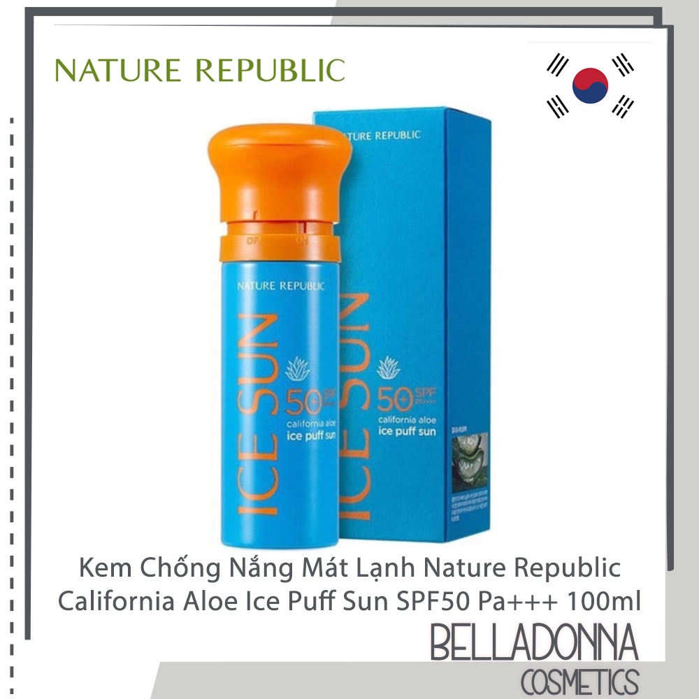 Kem Chống Nắng Nature Republic California Aloe Ice Puff Sun SPF50 PA+++ ( 100ml )