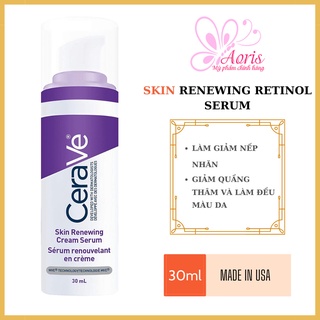 Tinh Chất Chống Lão Hoá Cerave Skin Renewing Retinol Serum 30ml