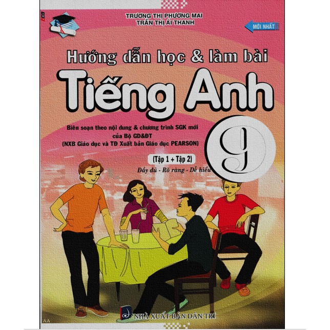 Sách - Hướng dẫn học và làm bài tiếng anh 9 (tập 1+2)