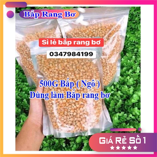 500G Bắp Mỹ - Ngô Mỹ Làm Bắp Rang Bơ - Tặng thêm 30G khi mua trong hôm nay