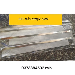 Bộ dây nhiệt thay thế máy hàn túi 30cm đường hàn 5mm