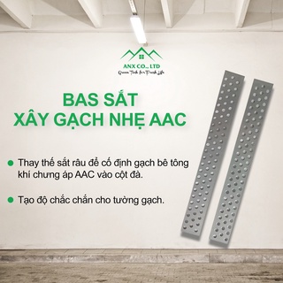 Bas sắt chuyên dụng, Bas sắt cố định gạch nhẹ ACC vào tường bê tông hoặc tường nhẹ ACC