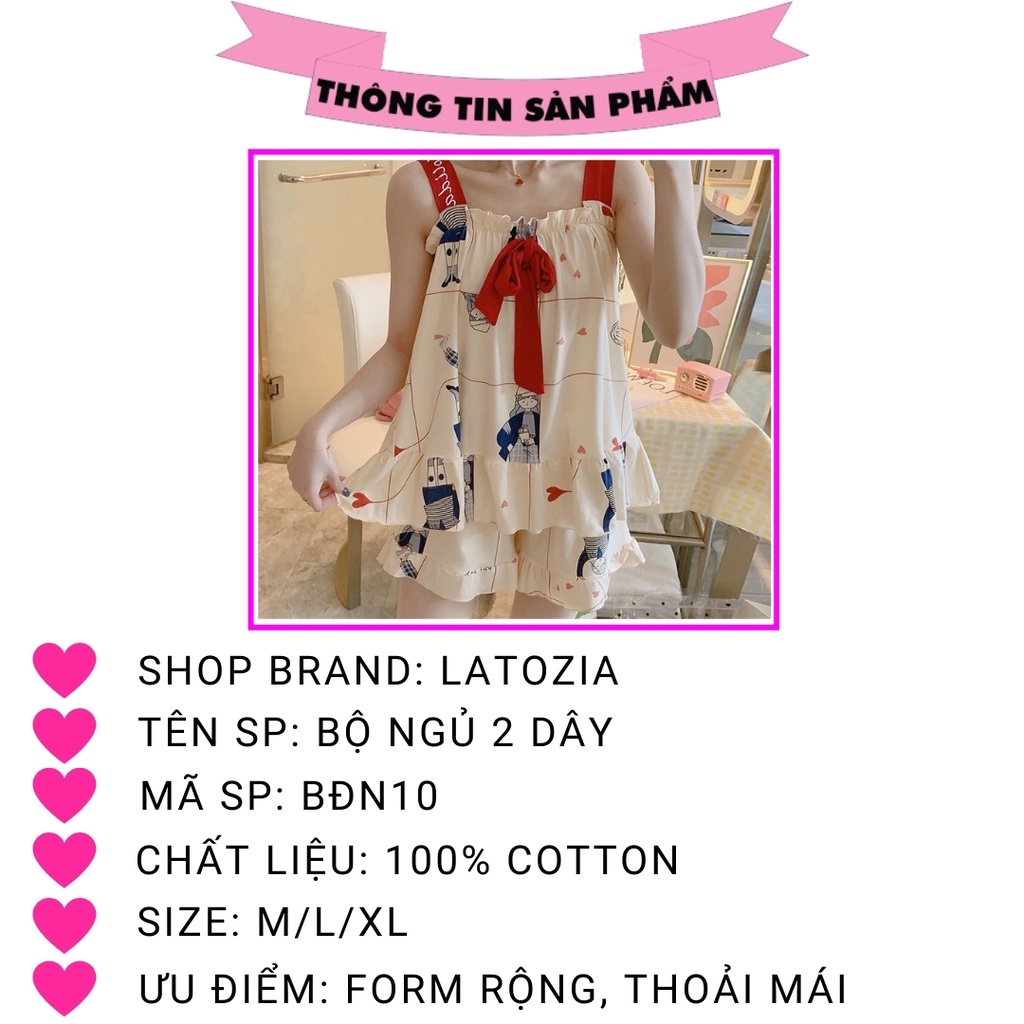 Đồ Ngủ Mặc Nhà 2 Dây Thun Sữa Đồ Bộ Nữ Pijama Mềm Mát Họa Tiết Dễ Thương Latozia BĐN10 | BigBuy360 - bigbuy360.vn