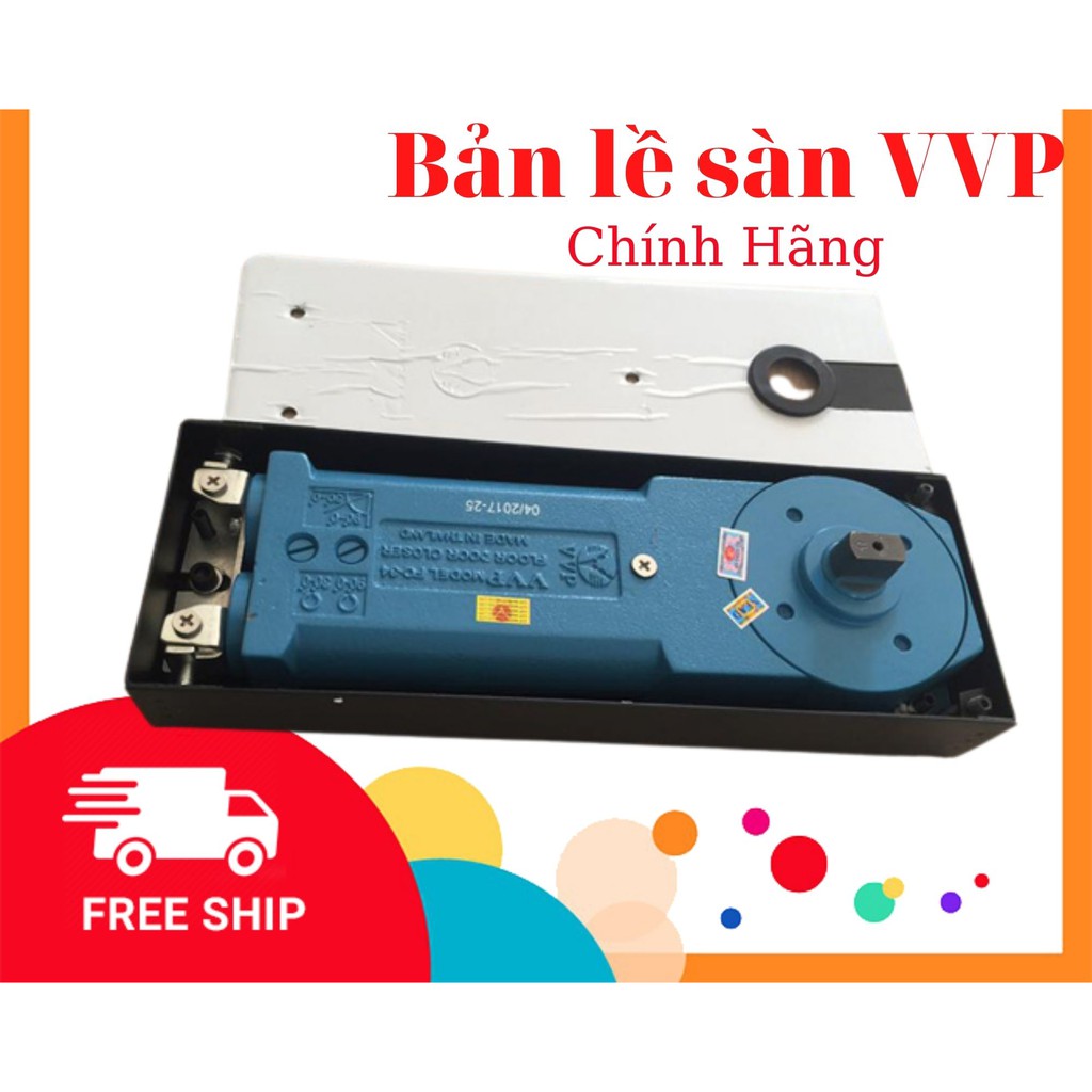 Bản lề sàn Thái Lan VVP-bảo hành 3 năm