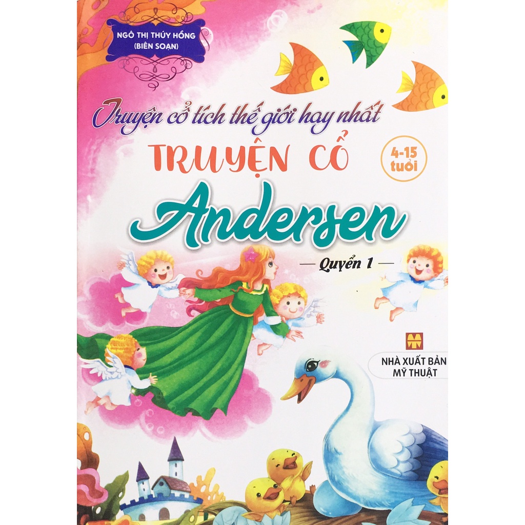 Sách - Truyện cổ tích thế giới hay nhất -Truyện cổ Andersen - ndbooks