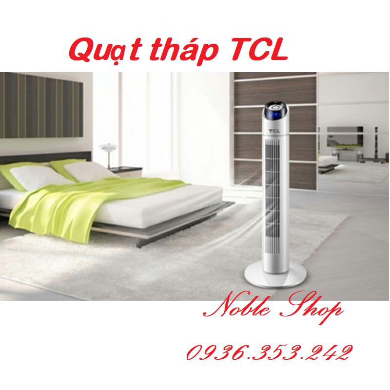 Quạt điều hòa - quạt tháp TCL -Quạt cây - Quạt không cánh