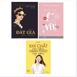 Sách Combo Bạn Đắt Giá Bao Nhiêu, Khí Chất Bao Nhiêu - Hạnh Phúc Bấy Nhiêu và Bình Tĩnh Khi Ế, Mạnh Mẽ Khi Yêu