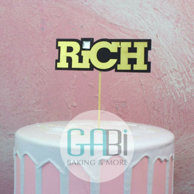 Topper giấy chữ RICH màu vàng trang trí bánh