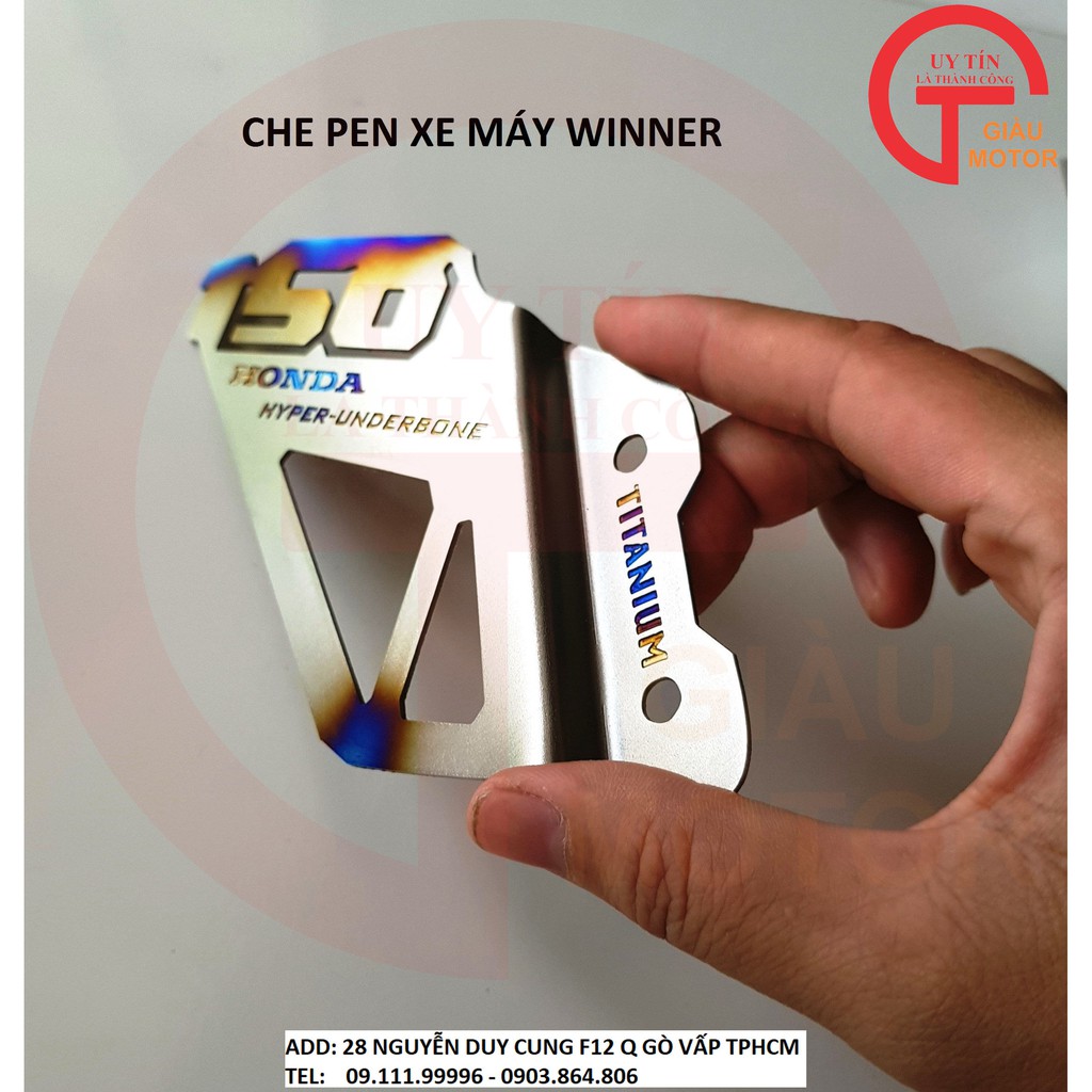 MIẾNG CHE PEN BẰNG TITAN CHO XE WINNER