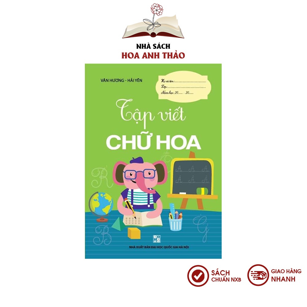 Sách - Tập viết chữ hoa luyện viết chữ nhỏ cho bé