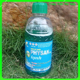 [Thanh Lý]Dung Dịch Sát Khuẩn Physan 20SL Trừ Nấm Bệnh Cây Trồng - Chai 500ml - Trị Thối Nhũng, Vàng Lá