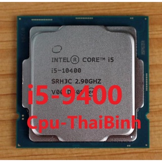 cpu i5 9400f intel cũ socket 1151