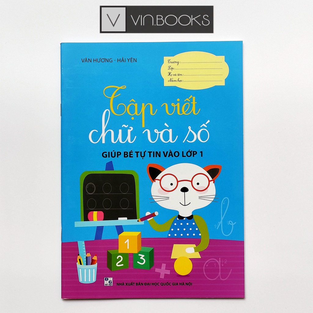 Sách Tập Viết Chữ Và Số Giúp Bé Tự Tin Vào Lớp 1
