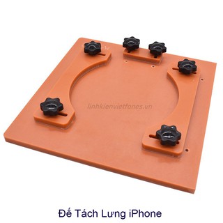 Đế tách nắp lưng iphone