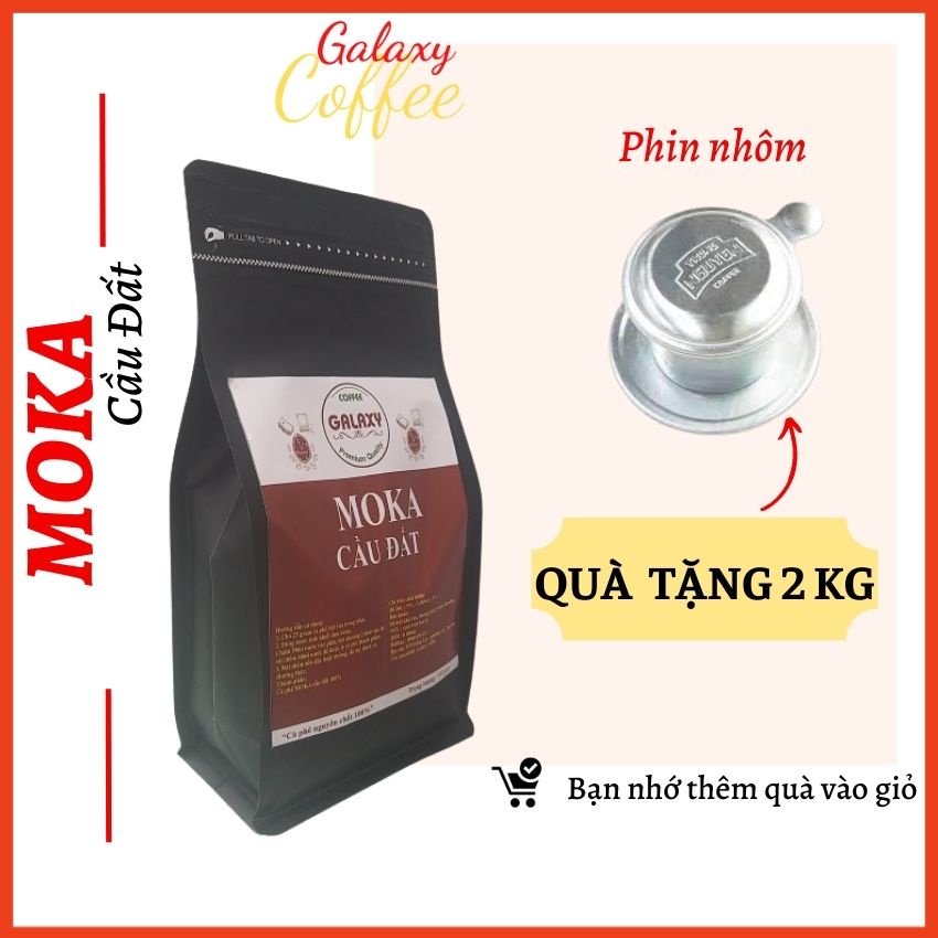 Cà Phê Moka Galaxy Coffee Cafe Nguyên Chất Pha Phin Pha Máy Cold brew caphe Gu Nhẹ Chua Nhẹ 2Gói 500gr