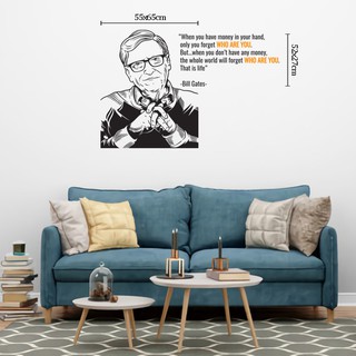 Decal Dán Trang Trí Phòng | Tranh Dán Tường Chủ Đề Câu Nói Nổi Tiêng Của Bill Gates