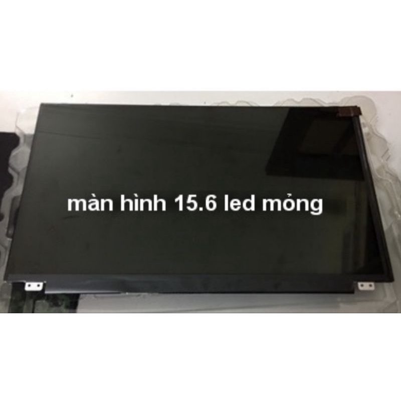 Màn hình Laptop 15.6 inch mỏng (Slim).