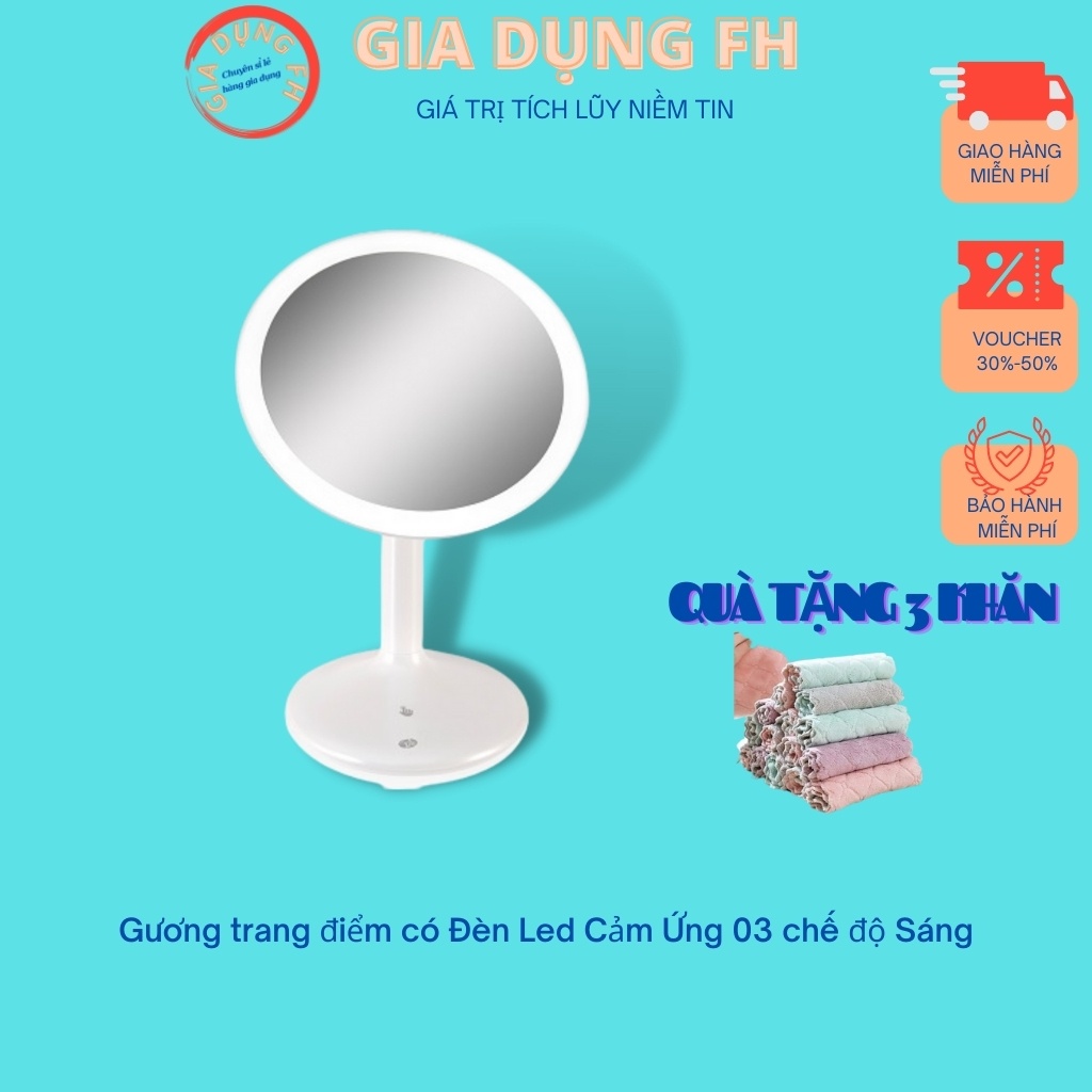 Gương trang điểm có Đèn Led Cảm Ứng 03 chế độ Sáng , Gương soi mặt làm đẹp Gia Dụng FH