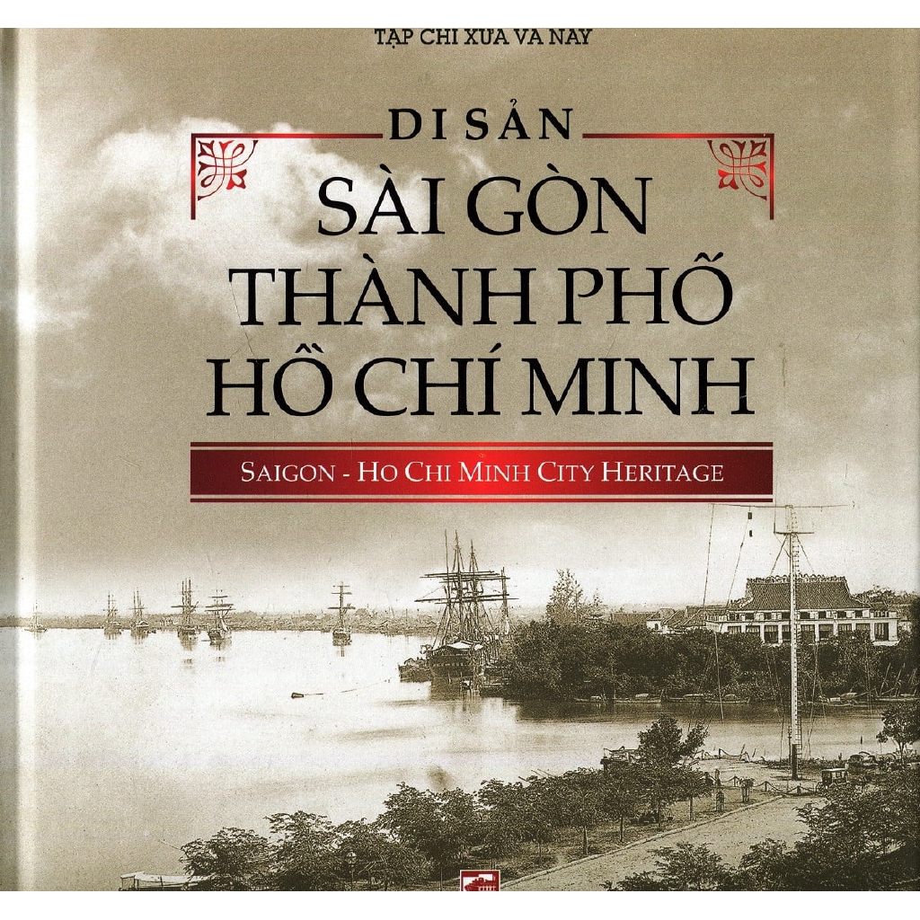 Sách - Di Sản Sài Gòn Thành Phố Hồ Chí Minh