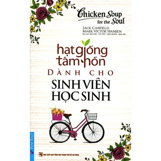 Sách - Hạt Giống Tâm Hồn - Dành Cho Học Sinh Sinh Viên