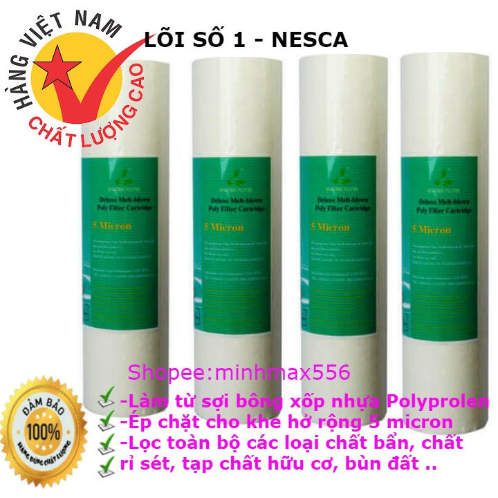 [UY TIN SỐ 1] Lõi lọc nước NESCA đa năng | Lõi lọc nước NESCA dập nổi không bịt | BigBuy360 - bigbuy360.vn