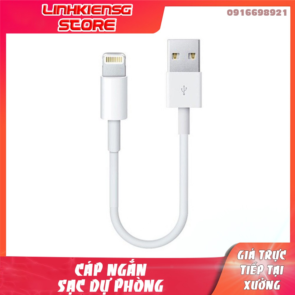 FREESHIP TỪ 99K_Cáp Ngắn 20cm Dành Cho I-phone - Sam-sung - Type C Dùng sạc dự phòng