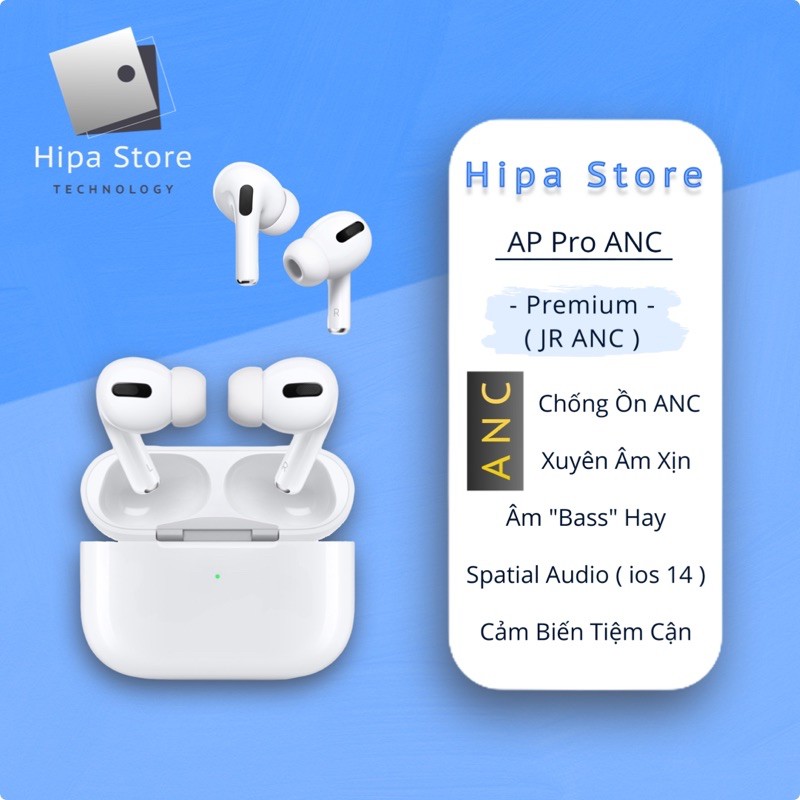 [ Premium ANC ] Tai Nghe Bluetooth TWS Pro Chống Ồn Chủ Động ANC - Xuyên Âm Xịn - Pin 4-5H | Hipa Store