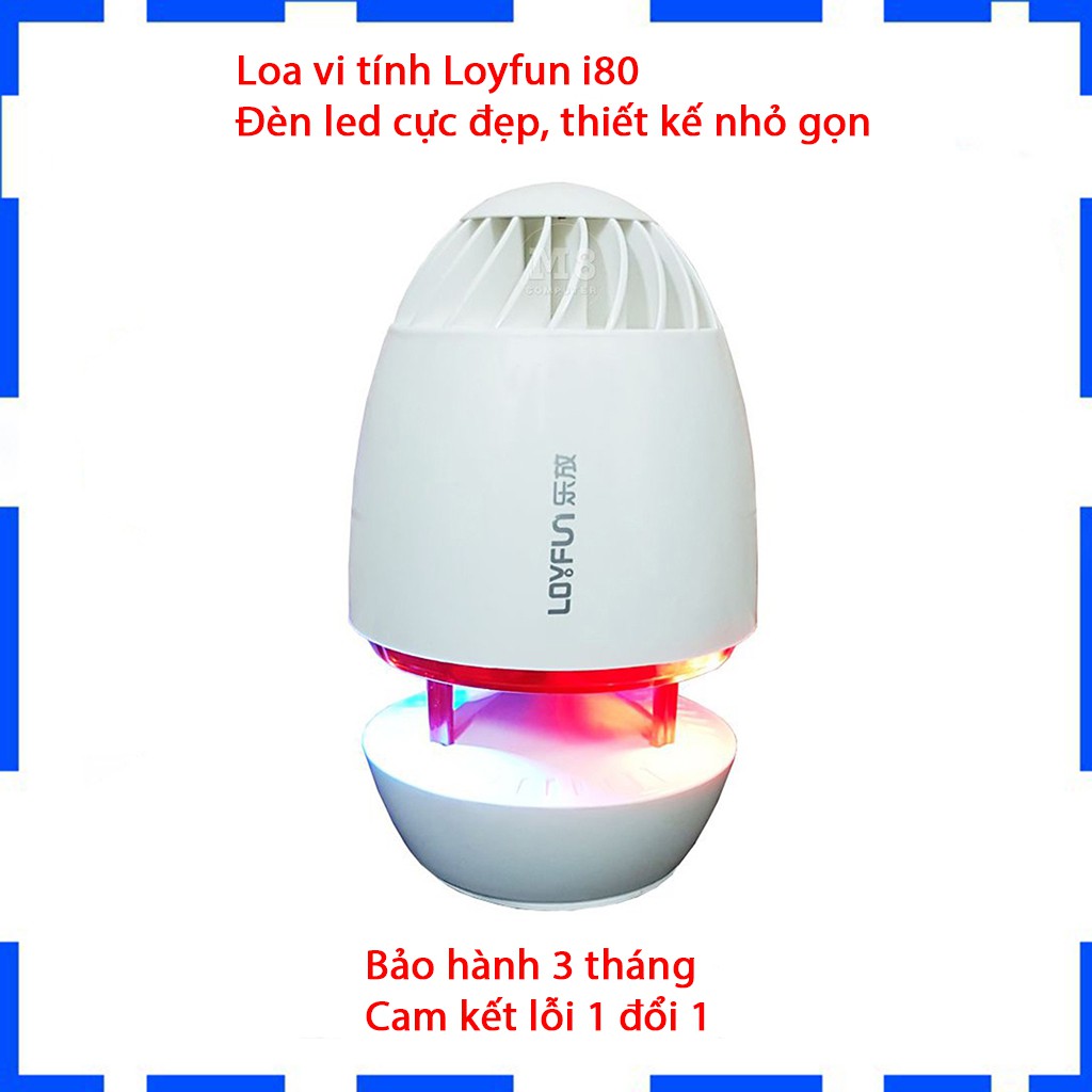 Loa vi tính LOYFUN i80 - Đèn led cực đẹp, âm thanh cực chất, bao test - Bảo hành 3 tháng