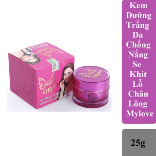 Kem MY LOVE Dưỡng Trắng Da - Chống Nắng - Se Khít Lỗ Chân Lông (25g)