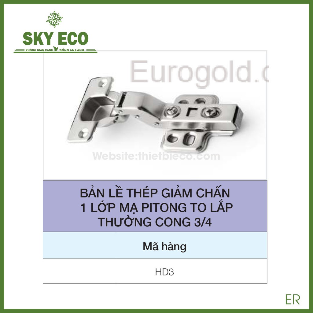 Bản lề thép giảm chấn 1 lớp mạ pitong to lắp Eurogold