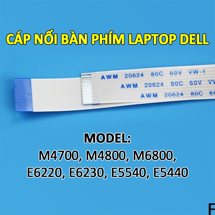 Cáp bàn phím laptop DELL Precision M4700 M4800 M6800 và Dell Latitude E5440 E5540 E6220 E6230