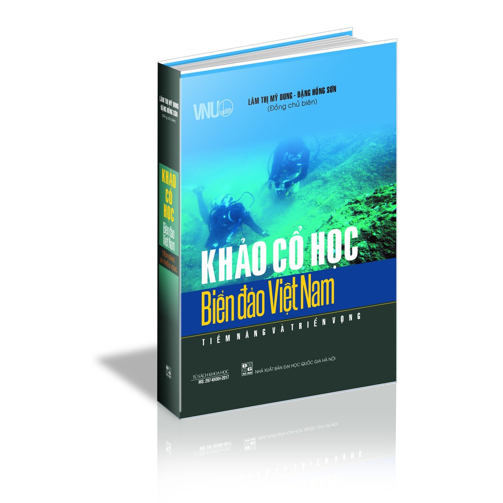 Sách - Khảo Cổ Học Biển Đảo Việt Nam: Tiềm Năng Và Triển Vọng