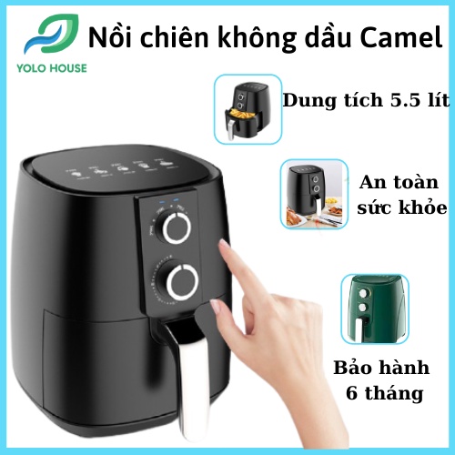 Nồi chiên không dầu Camel 5.5L, Nồi nướng không dầu chiên nướng siêu nhanh, Bảo hành 6 tháng