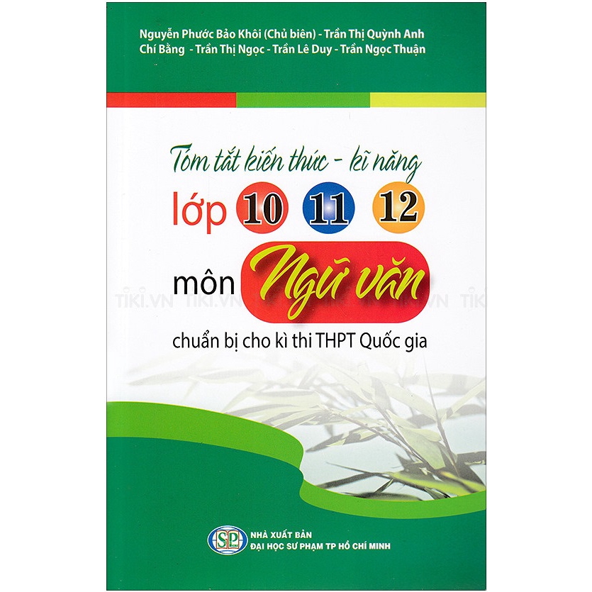 Sách - Tóm Tắt Kiến Thức - Kĩ Năng Lớp 10/11/12 Môn Ngữ Văn Chuẩn Bị Cho Kì Thi Thpt