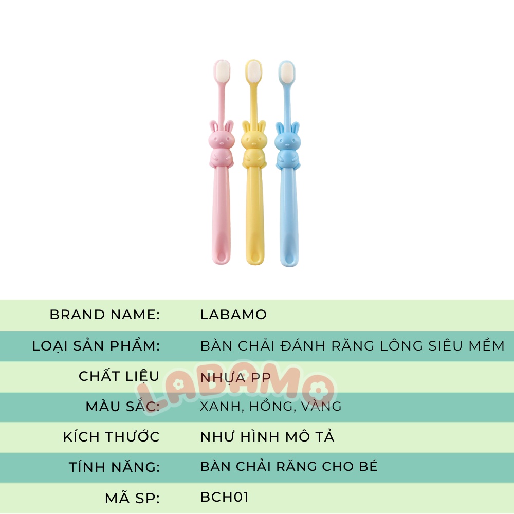 Bàn chải đánh răng cho bé lông tơ siêu mềm từ 18 tháng đến 6 tuổi LABAMO BCH01