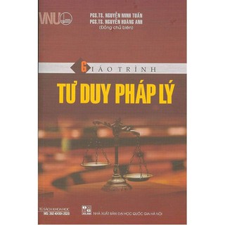 Sách - Giáo Trình Tư Duy Pháp Lý - Đại Học Quốc Gia Hà Nội