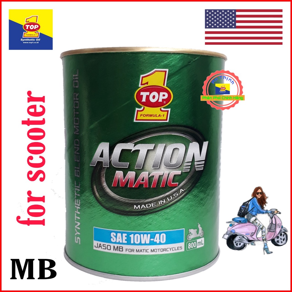 ✸Nhớt Xe Tay Ga TOP1 ACTION MATIC 10W40 MB 800ml Nhập Khẩu Trực Tiếp Từ MỸ.