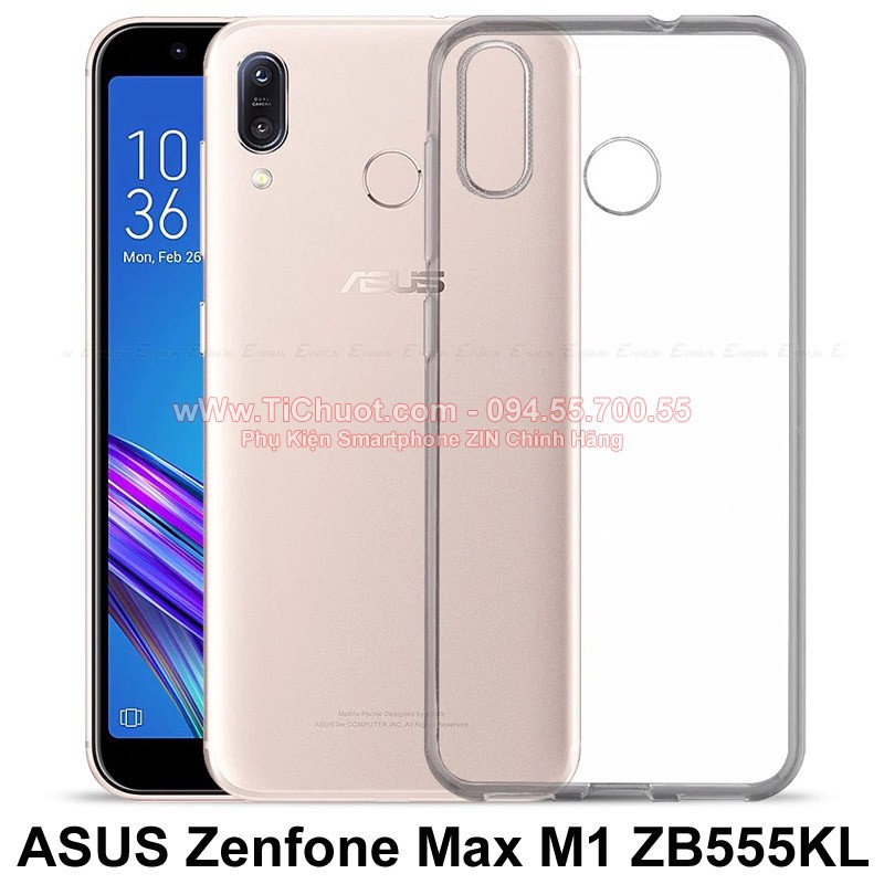 Ốp lưng Asus Zenfone Max M1 5.5&quot; ZB555KL Silicon Loại Tốt Dẻo trong suốt