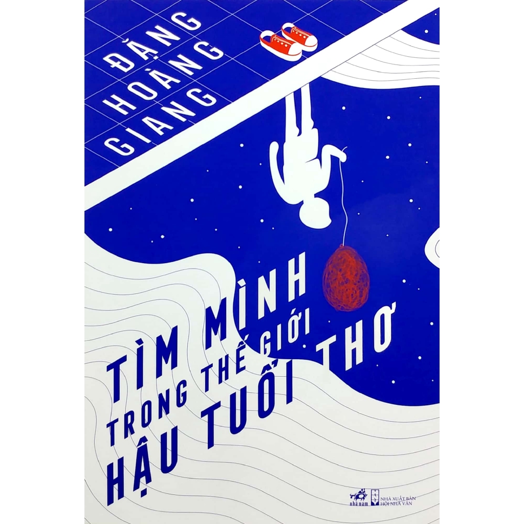 Sách - Tìm Mình Trong Thế Giới Hậu Tuổi Thơ